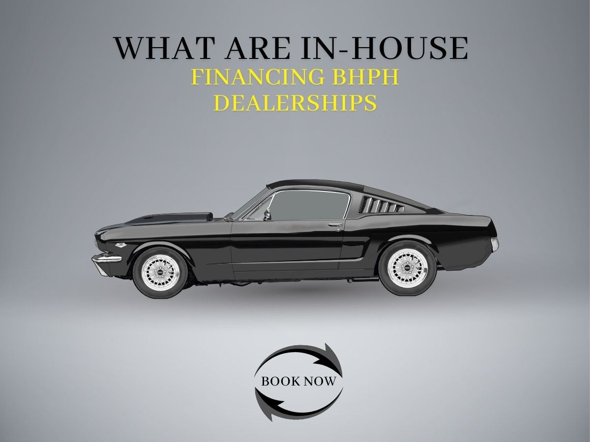 5 What are In-house financing BHPH Dealerships