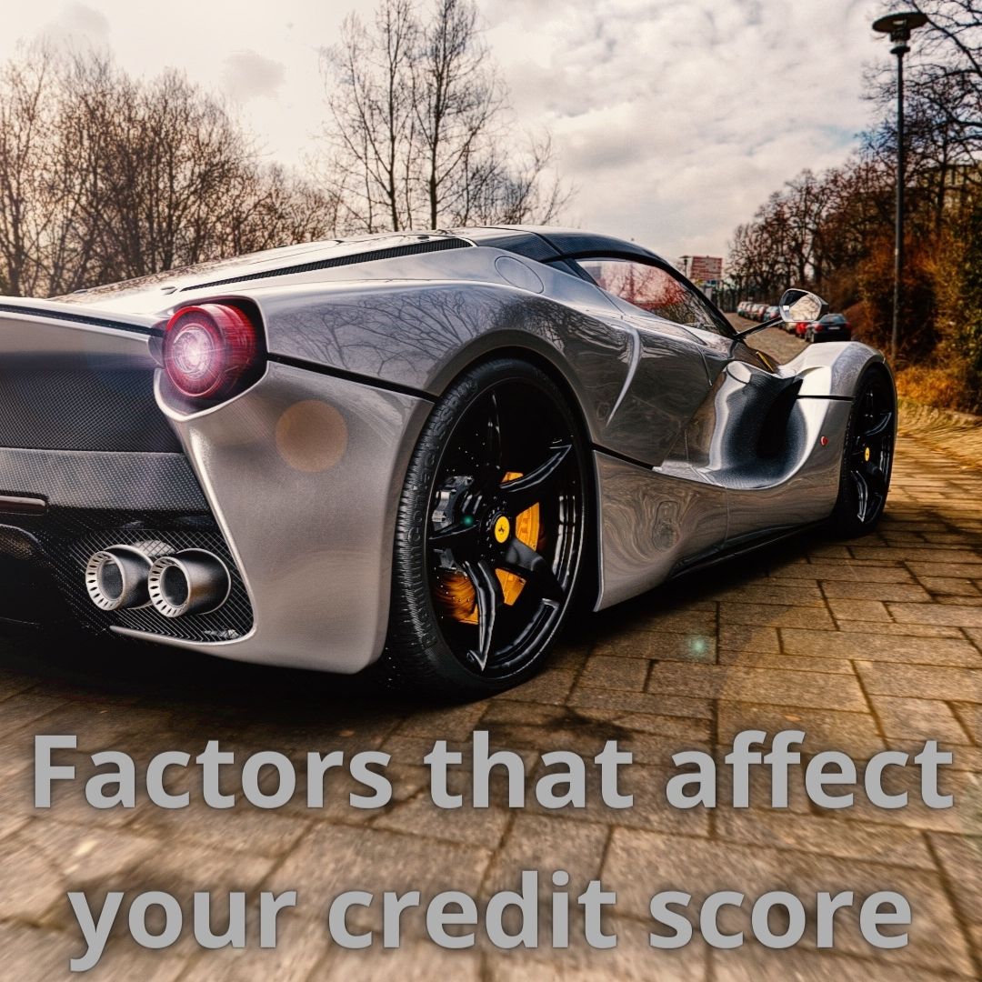 Factors that affect your credit score