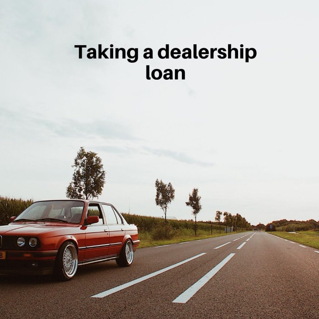 Auto dealer Taking a dealership loan