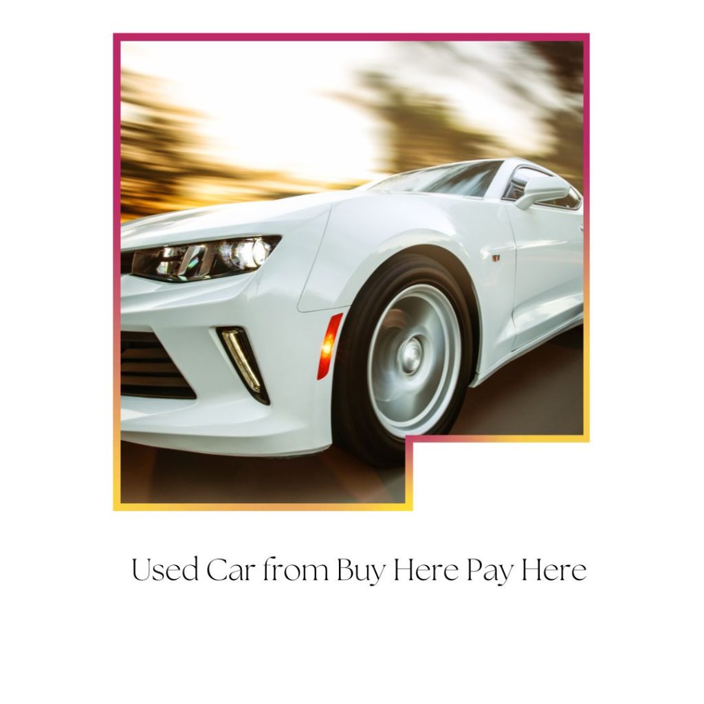 Used Car from Buy Here Pay Here