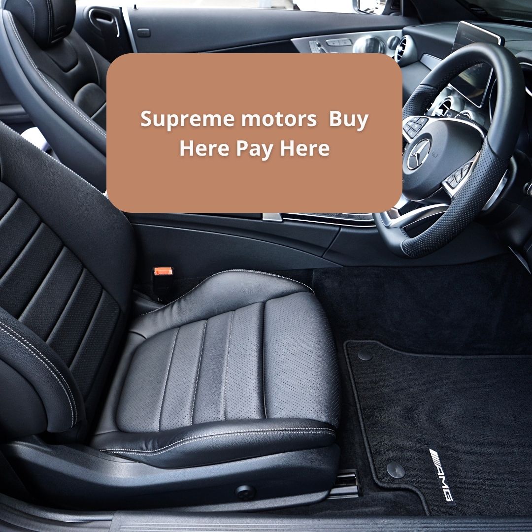 Supreme motors Buy Here Pay Here - Buy Here Pay Here Near Me