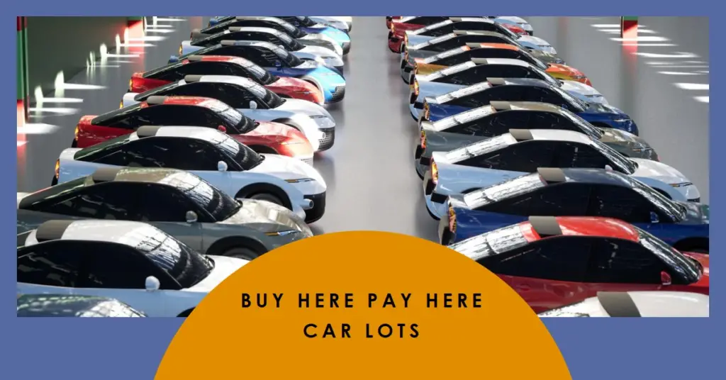 Buy Here Pay Here Car Lots in USA