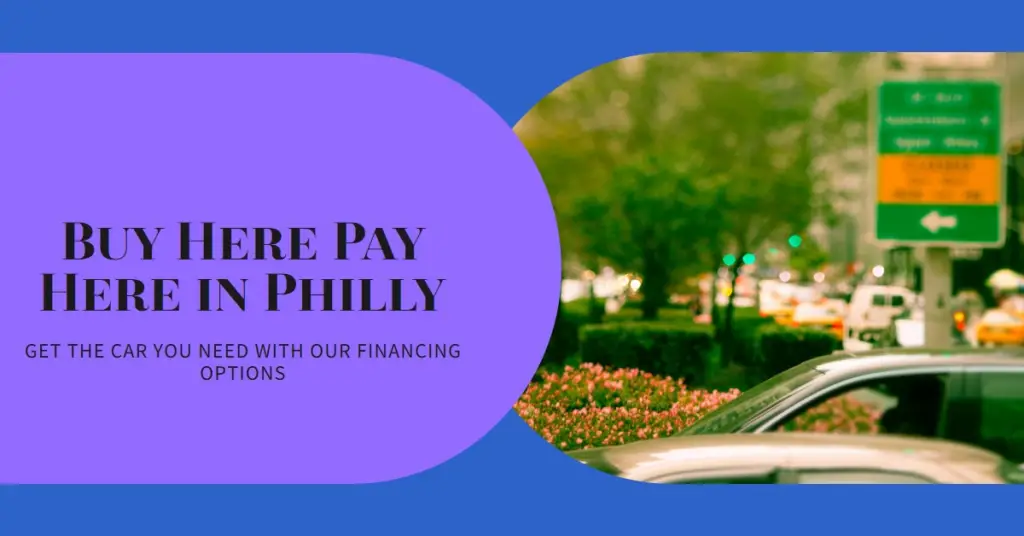 Buy Here Pay Here Philadelphia No Credit Check